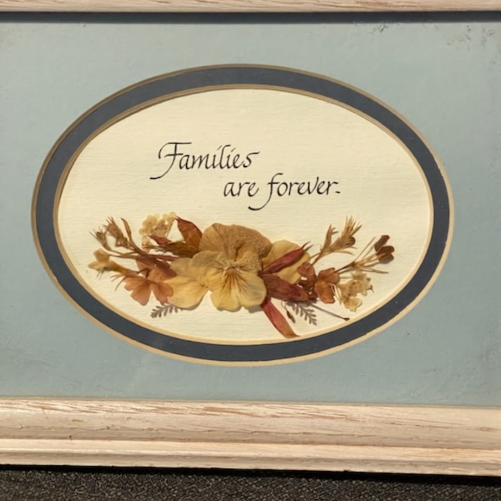 Families are forever, vintage framed picture